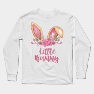 Little Bunny - Easter Bunny Ears with Pink Flowers Long Sleeve T-Shirt